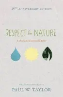 Respect for Nature - Taylor, Paul W.