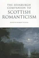 Edinburgh Companion to Scottish Romanticism