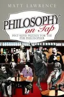 Philosophy on Tap - Lawrence, Matt (Long Beach City College, USA)