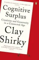 Cognitive Surplus - Shirky, Clay
