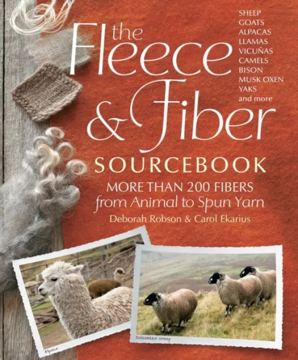 Fleece & Fiber Sourcebook - Robson, Deborah a Ekarius, Carol