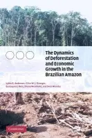 Dynamics of Deforestation and Economic Growth in the Brazilian Amazon - Andersen, Lykke E. (Universidad Catolica Boliviana) a Granger, Clive W. J. (University of California, San Diego) a Reis, Eustaquio J. (Institute for Applied Economic Research, Rio de Janeiro) a Weinhold, Diana (London School of Economics and Political Science) a