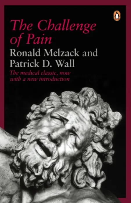 Challenge of Pain - Wall, Patrick a Melzack, Ronald