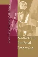 Researching the Small Enterprise - Curran, James a Blackburn, Robert