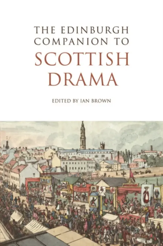 Edinburgh Companion to Scottish Drama