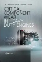 Critical Component Wear in Heavy Duty Engines - Lakshminarayanan, P. A. a Nayak, Nagaraj S.