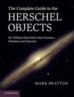 Complete Guide to the Herschel Objects - Bratton, Mark