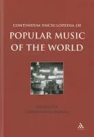 Continuum Encyclopedia of Popular Music of the World Volume 8