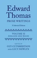 Edward Thomas: Prose Writings: A Selected Edition