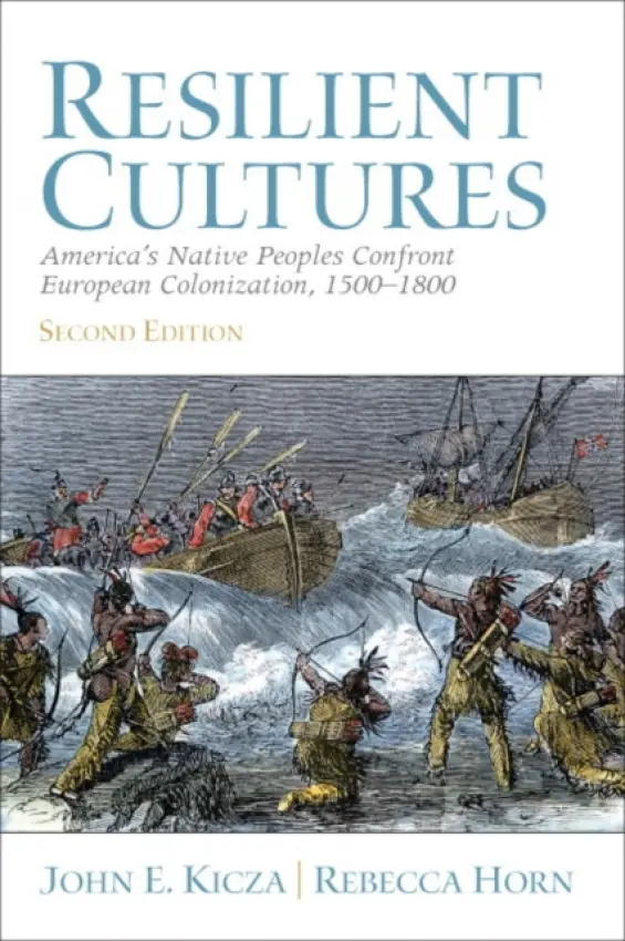 Resilient Cultures - Kicza, John a Horn, Rebecca