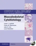 Musculoskeletal Cytohistology Hardback with CD-ROM - Layfield, Lester J. a Bedrossian, Carlos W. a Crim, Julia R., MD (University of Utah) a Palombini, Lucio (Universita degli Studi di Napoli 'Federico II')