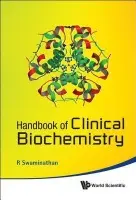Handbook Of Clinical Biochemistry (2nd Edition) - Swaminathan, Ramasamyiyer (St Thomas' Hospital, Uk)