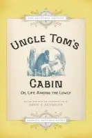 Uncle Tom's Cabin - Stowe, Harriet Beecher (Distinguished Professor of English and American Studies, Distinguished Professor of English and American Studies)
