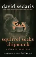 Squirrel Seeks Chipmunk - Sedaris, David