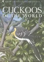 Cuckoos of the World - Erritzoe, Johannes a Mann, Clive F. a Brammer, Frederik a Fuller, Richard A.