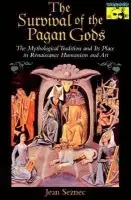 Survival of the Pagan Gods - Seznec, Jean