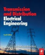 Transmission and Distribution Electrical Engineering - Bayliss, Colin (United Kingdom Atomic Energy Authority (UKAEA), Director of Major Projects) a Hardy, Brian (Independent consultant a past Technical Advisor to BalfourBeatty capital)