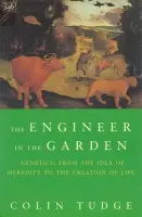 Engineer In The Garden - Tudge, Colin