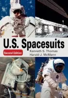 U. S. Spacesuits - Thomas, Kenneth S. a McMann, Harold J.