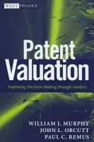 Patent Valuation - Murphy, William J. a Orcutt, John L. a Remus, Paul C.
