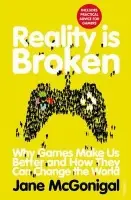 Reality is Broken - McGonigal, Jane