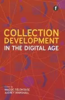 Collection Development in the Digital Age