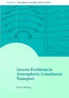 Inverse Problems in Atmospheric Constituent Transport - Enting, I. G.