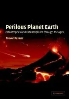 Perilous Planet Earth - Palmer, Trevor (Nottingham Trent University)