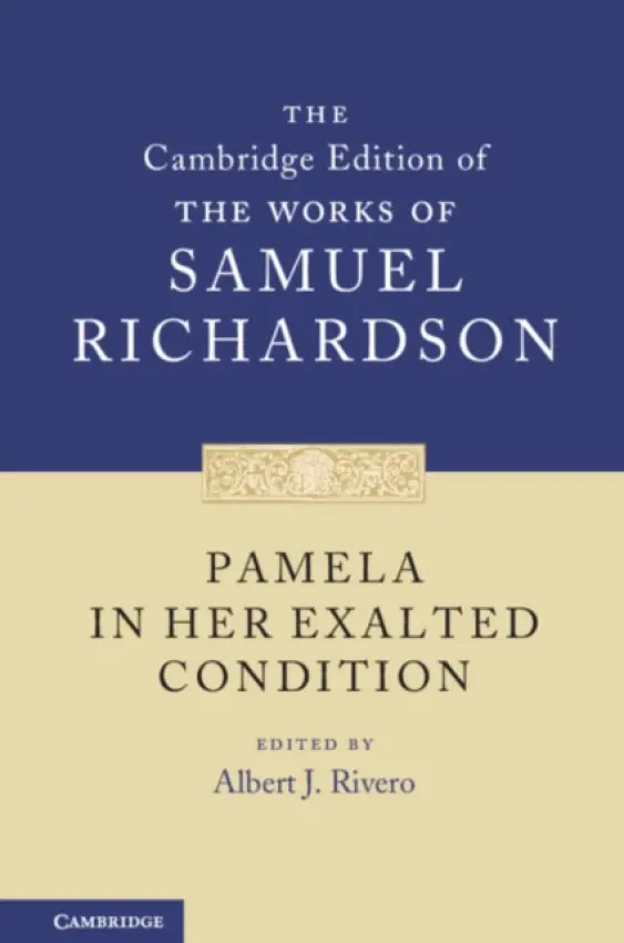 Pamela in Her Exalted Condition - Richardson, Samuel