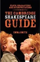 Cambridge Shakespeare Guide - Smith, Emma (University of Oxford)