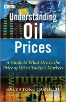 Understanding Oil Prices - Carollo, Salvatore