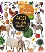 Eyelike Stickers: On the Farm - Publishing, Workman