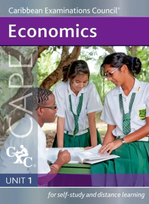 Economics CAPE Unit 1 A CXC Study Guide - Caribbean Examinations Council