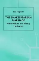 Shakespearean Marriage - Hopkins, L.