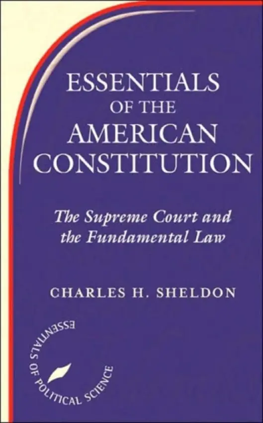 Essentials Of The American Constitution - Wasby, Stephen L