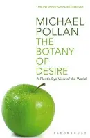 Botany of Desire - Pollan, Michael