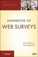 Handbook of Web Surveys - Bethlehem, Jelke (Statistics Netherlands) a Biffignandi, Silvia