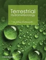 Terrestrial Hydrometeorology - Shuttleworth, W. James (University of Arizona)