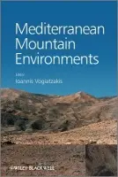 Mediterranean Mountain Environments - Vogiatzakis, Ioannis (Open University of Cyprus)