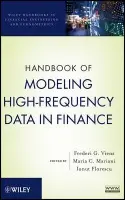 Handbook of Modeling High-Frequency Data in Finance - Viens, Frederi G. (Purdue University) a Mariani, Maria Cristina (University of Texas at El Paso) a Florescu, Ionut (Stevens Institute of Technology)