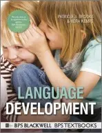 Language Development - Brooks, Patricia J. (College of Staten Island, City University of New York, USA) a Kempe, Vera (University of Abertay, Dundee, UK)