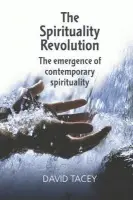 Spirituality Revolution - Tacey, David