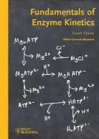 Fundamentals of Enzyme Kinetics - Cornish-Bowden, Athel (CNRS,Marseilles Cedex,Frankreich)