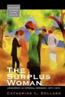 Surplus Woman - Dollard, Catherine L.