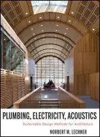 Plumbing, Electricity, Acoustics - Lechner, Norbert M.