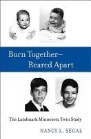 Born Together-Reared Apart - Segal, Nancy L.
