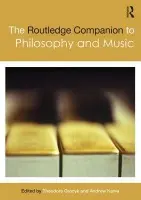 Routledge Companion to Philosophy and Music