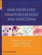 Non-Neoplastic Hematopathology and Infections - Cualing, Hernani a Bhargava, Parul a Sandin, Ramon L.