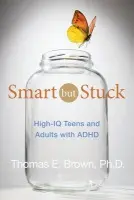 Smart But Stuck - Brown, Thomas E.