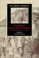 Cambridge Companion to Harriet Beecher Stowe